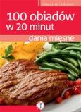 Okładka książki Dania mięsne. 100 obiadów w 20 minut