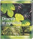 Okładka książki DRZEWA W OGRODZIE-KDC/GRUPA A5