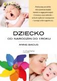Okładka książki Dziecko od narodzin do 1 roku