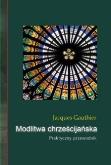 Okładka książki Modlitwa chrześcijańska Praktyczny przewodnik