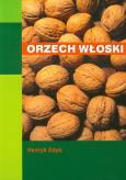 Orzech włoski. Autor: Henryk Zdyb. Dobreksiazki.pl Okładka książki Orzech włoski