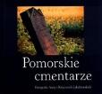 Okładka książki Pomorskie cmentarze