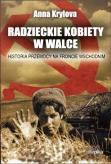 Okładka książki Radzieckie kobiety w walce. Historia przemocy