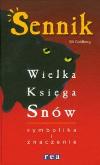 Sennik. Wielka księga snów TW Czerwony  REA. Autor: Eili Goldberg. Dobreksiazki.pl Okładka książki Sennik. Wielka księga snów TW Czerwony  REA
