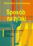 Sposób na żylaki. Autor: Kózka Mariusz, Krystyna Rożnowska. Dobreksiazki.pl Okładka książki Sposób na żylaki