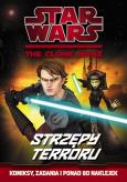 Okładka książki Star Wars. The Clone Wars - Strzępy terroru