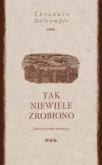 Okładka książki Tak niewiele zrobiono