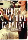 Okładka książki Tygrysy w porze czerwieni