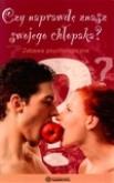Okładka książki Czy naprawde znasz swojego chłopaka?