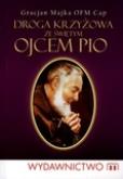 Okładka książki Droga Krzyżowa ze Świętym Ojcem Pio