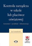 Okładka książki Kontrola zarządcza w szkole lub placówce oświatowej z płytą CD