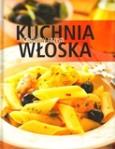 Okładka książki Kuchnia włoska Gotujmy razem