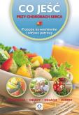 Okładka książki Medica. Co jeść przy chorobach serca