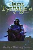 Okładka książki Ostrze Tyshalle'a część 1