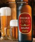 Okładka książki Polskie piwa. Leksykon 50 browarów, 250 gatunków