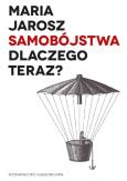 Okładka książki Samobójstwa. Dlaczego teraz?