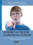 Okładka książki Sposoby na trudne zachowania uczniów