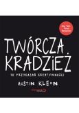 Okładka książki Twórcza kradzież. 10 przykazań kreatywności