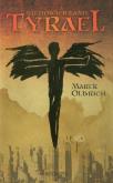 Okładka książki Tyrael tom 1 Niedowierzanie