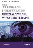 Okładka książki Werbalne i niewerbalne oddziaływania w psychoterapii