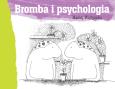 Okładka książki Bromba i psychologia