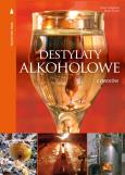 Destylaty alkoholowe z owoców. Autor: Hagmann Klaus, Birgit Essich. Dobreksiazki.pl Okładka książki Destylaty alkoholowe z owoców