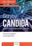 Okładka książki Grzyby Candida. Przyczyna większości chorób