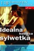 Okładka książki Idealna kobieca sylwetka 118 ćwiczeń w siłowni