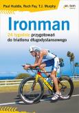 Okładka książki Ironman. 24 tygodnie przygotowań do triatlonu