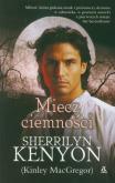 Miecz ciemności. Autor: Kenyon Sherrilyn. Dobreksiazki.pl Okładka książki Miecz ciemności
