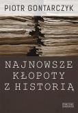 Okładka książki Najnowsze kłopoty z historią