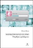 Okładka książki Nastoletnie rodzicielstwo - Perspektywa...