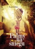 Okładka książki Palmy na śniegu