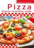 Okładka książki Pizza, focaccia, bruschetta, piada