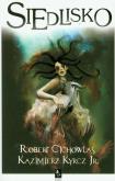 Okładka książki Siedlisko - Robert Cichowlas br