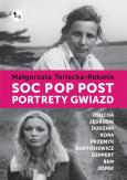 Okładka książki Soc, pop, post. Portrety gwiazd