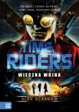 Okładka książki Time Riders cz.4 Wieczna wojna
