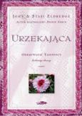 Okładka książki Urzekająca - odkrywanie tajemnicy kobiecej duszy