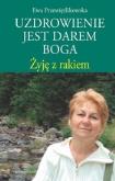 Okładka książki Uzdrowienie jest darem Boga