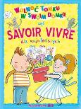 Okładka książki Wolnoć Tomku w swoim domku czyli savoir vivre dla najmłodszych