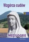 Okładka książki Wzgórza Cudów. Medjugorje