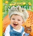 Okładka książki Zabawy dzidziusia