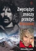 Okładka książki Zwyciężyć znaczy przeżyć. 20 lat później