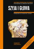 Okładka książki Anatomia prawidłowa człowiekia szyja i głowa
