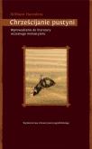 Okładka książki Chrześcijanie pustyni. Wprowadzenie