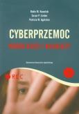 Cyberprzemoc wśród dzieci i młodzieży. Autor: Kowalski Robin M., Limber Susan P., Agatston Particia W.. Dobreksiazki.pl Okładka książki Cyberprzemoc wśród dzieci i młodzieży