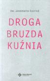 Okładka książki Droga. Bruzda. Kuźnia