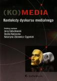 Okładka książki (KO)media. Konteksty dyskursu medialnego