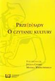 Opakowanie Prze(d) sądy O czytaniu kultury