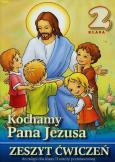 Okładka książki Religia SP 2 ćw. Kochamy Pana Jezusa w. 2013 WDS